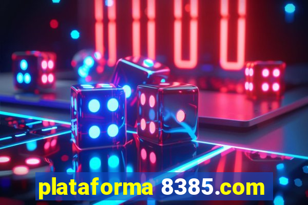 plataforma 8385.com